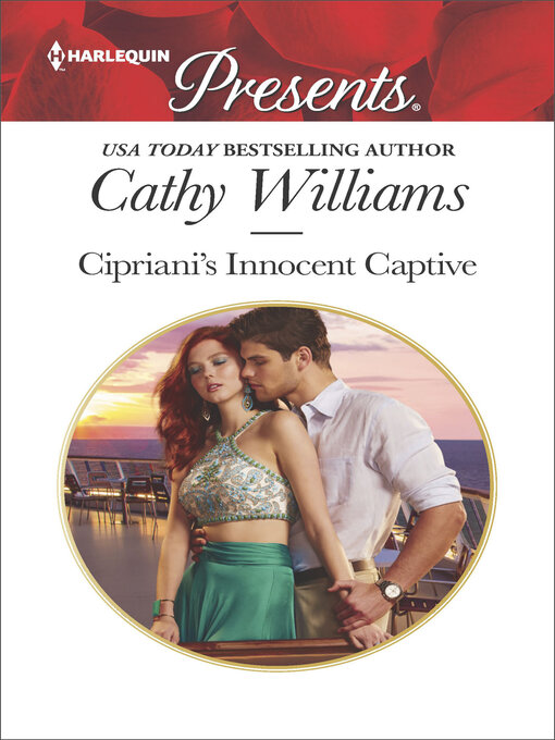Title details for Cipriani's Innocent Captive by Cathy Williams - Available